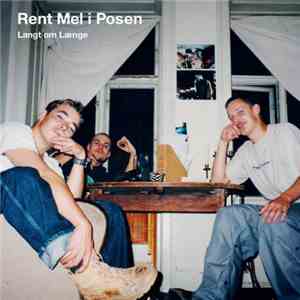 Rent Mel I Posen - Langt Om Længe download free Rent Mel I Posen - Langt Om Længe download mp3 flac