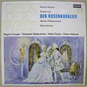 Richard Strauss, Régine Crespin, Elisabeth Söderström, Hilde Güden, Heinz Holecek, Wiener Philharmoniker, Silvio Varviso - Szenen Aus Der Rosenkavalier download mp3 flac
