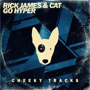 Rick James  & Cat  - Go Hyper download free