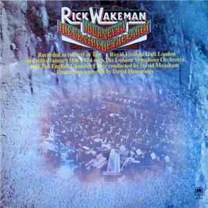 Rick Wakeman - Journey To The Centre Of The Earth download mp3 flac