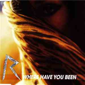 Rihanna - Where Have You Been download free Rihanna - Where Have You Been download mp3 flac