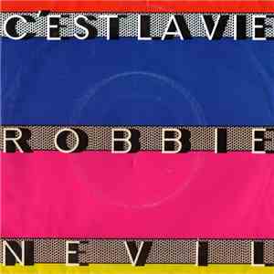 Robbie Nevil - C'Est La Vie download free