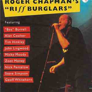 Roger Chapman - Roger Chapman's Riffburglars download mp3 flac