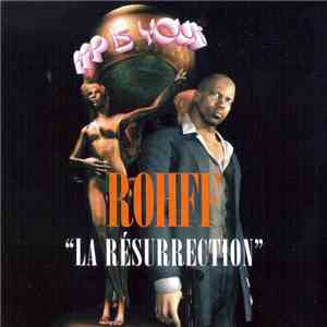 Rohff - La Résurrection download free Rohff - La Résurrection download mp3 flac