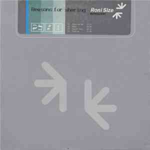 Roni Size / Reprazent - Reasons For Sharing download mp3 flac