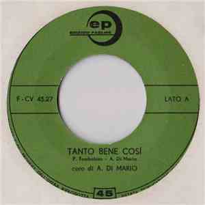Rossella Libianchi / Coro Di A. Di Mario - Tanto Bene Così / Grazie, Mamma download mp3 flac