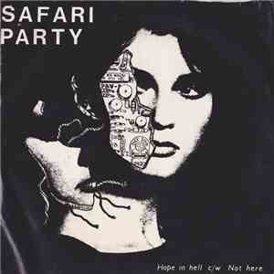 Safari Party - Hope In Hell download mp3 flac