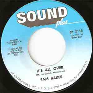 Sam Baker - It's All Over / I Love You download free