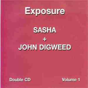 Sasha + John Digweed - Exposure Volume 1 download mp3 flac