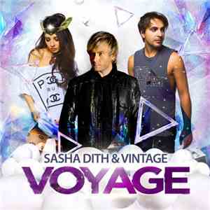 Sasha Dith & Vintazh - Voyage download free Sasha Dith & Vintazh - Voyage download mp3 flac