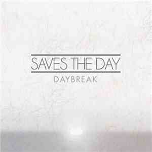 Saves The Day - Daybreak download free Saves The Day - Daybreak download mp3 flac