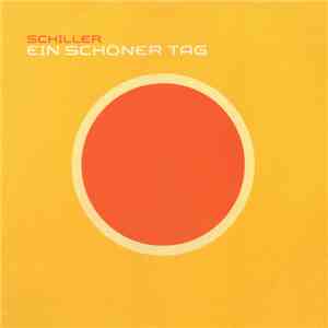 Schiller - Ein Schöner Tag download mp3 flac