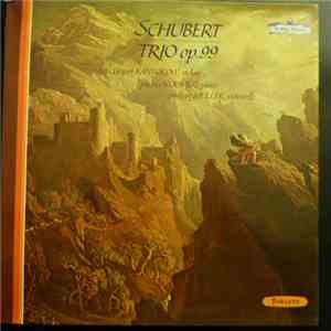 Schubert / Jean-Jacques Kantorow / Jacques Rouvier / Philippe Muller - Trio Op. 99 download free Schubert / Jean-Jacques Kantorow / Jacques Rouvier / Philippe Muller - Trio Op. 99 download mp3 flac