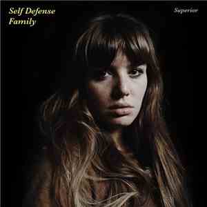 Self Defense Family - Superior download mp3 flac