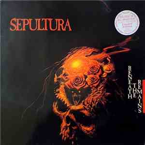 Sepultura - Beneath The Remains download free Sepultura - Beneath The Remains download mp3 flac
