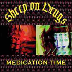 Sheep On Drugs - Medication Time download mp3 flac