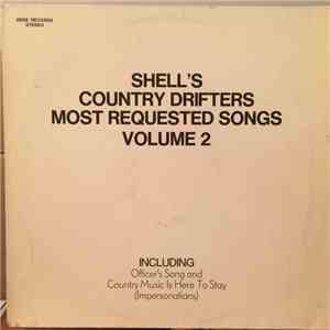 Shell's Country Drifters - Most Requested Songs Volume 2 download mp3 flac