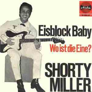 Shorty Miller - Eisblock Baby / Wo Ist Die Eine? download free Shorty Miller - Eisblock Baby / Wo Ist Die Eine? download mp3 flac