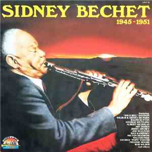 Sidney Bechet - 1945 - 1951 download free Sidney Bechet - 1945 - 1951 download mp3 flac