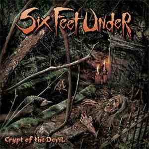 Six Feet Under - Crypt Of The Devil download mp3 flac