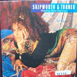 Skipworth & Turner - Thinking About Your Love download free
