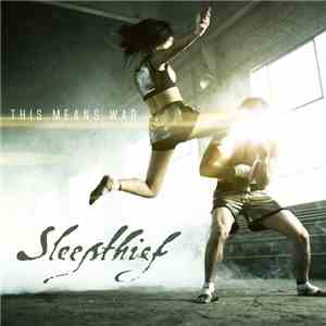Sleepthief - This Means War download free Sleepthief - This Means War download mp3 flac