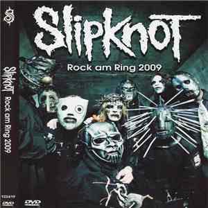 Slipknot - Rock Am Ring 2009 download free