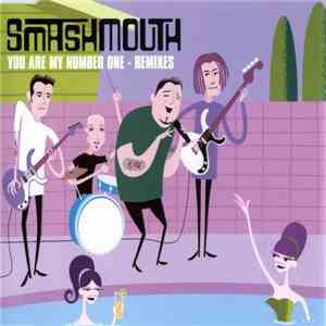 Smashmouth Featuring Ranking Roger - You Are My Number One - Remixes download mp3 flac
