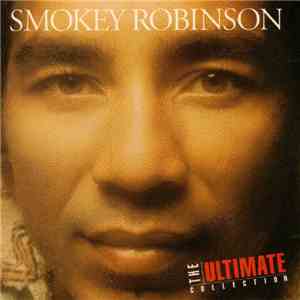 Smokey Robinson - The Ultimate Collection download mp3 flac