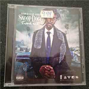 Snoop Dogg, DJ Whoo Kid, DJ Skee , DJ Scream  - I Wanna Rock download mp3 flac