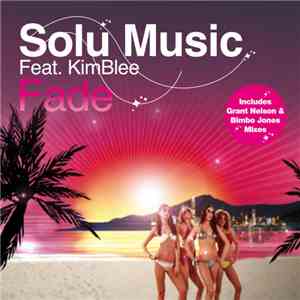 Solu Music Feat. KimBlee - Fade download mp3 flac