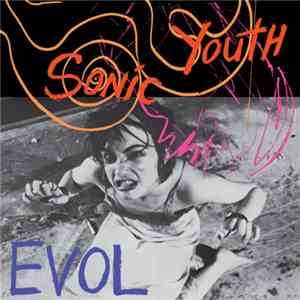 Sonic Youth - EVOL download mp3 flac