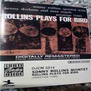 Sonny Rollins Quintet - Rollins Plays For Bird download free Sonny Rollins Quintet - Rollins Plays For Bird download mp3 flac