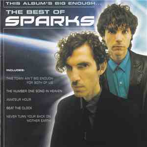 Sparks - This Album's Big Enough... The Best Of Sparks download mp3 flac