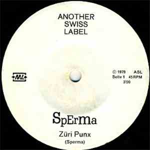 Sperma - Züri Punx / Sinnlos download free Sperma - Züri Punx / Sinnlos download mp3 flac