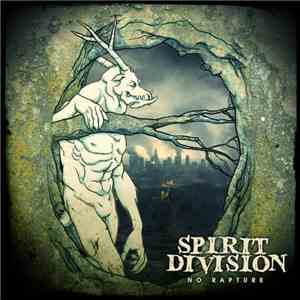Spirit Division - No Rapture download free Spirit Division - No Rapture download mp3 flac