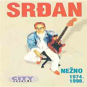 Srđan - Nežno 1974.-1998. download free Srđan - Nežno 1974.-1998. download mp3 flac