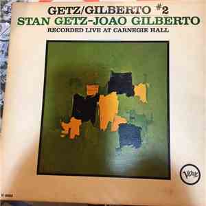 Stan Getz – Joao Gilberto - Getz / Gilberto #2 download free