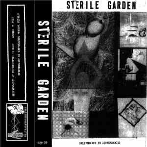 Sterile Garden - Deliverance In Disturbances download free Sterile Garden - Deliverance In Disturbances download mp3 flac