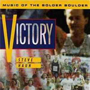 Steve Haun - Victory: Music Of The Bolder Boulder download mp3 flac