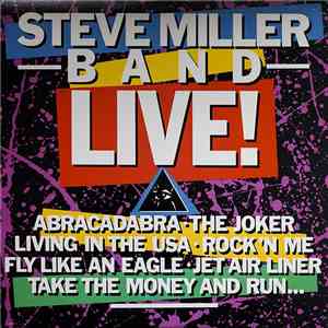 Steve Miller Band - Live ! download free Steve Miller Band - Live ! download mp3 flac