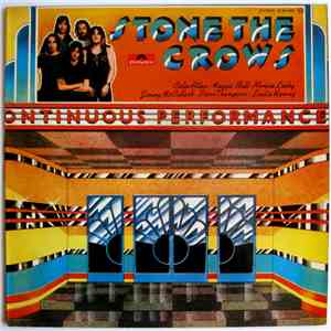 Stone The Crows - Ontinuous Performance download free