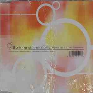 Strings Of Harmony - Parts I & II (The Remixes) download mp3 flac