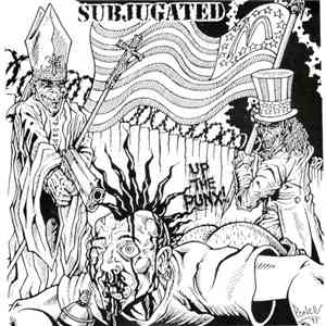 Subjugated - Up The Punx! download free