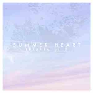 Summer Heart - Thinkin Of U download mp3 flac