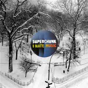 Superchunk - I Hate Music download mp3 flac