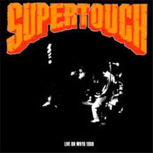 Supertouch - Live On WNYU 1988 download free