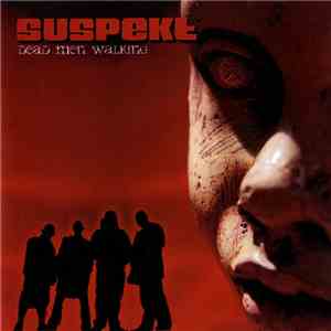 Suspekt - Dead Men Walking download free Suspekt - Dead Men Walking download mp3 flac