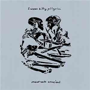 Sweet Billy Pilgrim - Motorcade Amnesiacs download free