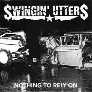 Swingin' Utters - Nothing To Rely On download free Swingin' Utters - Nothing To Rely On download mp3 flac